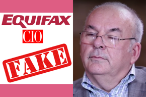 Equifax logo, CIO, fake, David Webb photo.